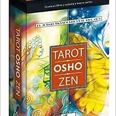 [Read] PDF EBOOK EPUB KINDLE Tarot Osho Zen: El juego trascendental del zen (Spanish