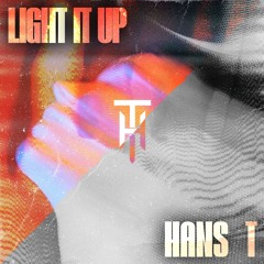Light It Up (FREE DOWNLOAD)