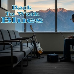 Back to work blues- Michael McCune