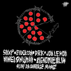 SNXP - SLICE YA UP ***CYPHER Feat. EIDOLON x DRK x JON LEMON + MORE!!! (SEE DESCRIPTION)