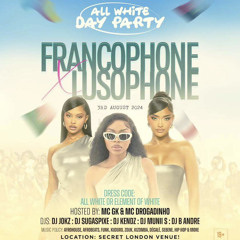 FRANCOPHONE X LUSOPHONE DAY PARTY LIVE AUDIO | UK/AFRO SET FT DJ MUNII