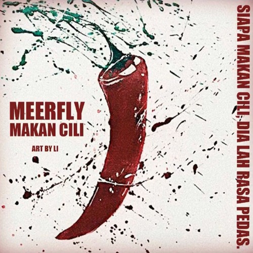Stream Meerfly Makan Cili By Naindra Listen Online For Free On Soundcloud