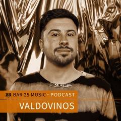 Bar 25 Music Podcast #166 - Valdovinos