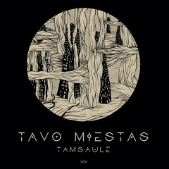 Tamsaule – Tavo Miestas Full - Length