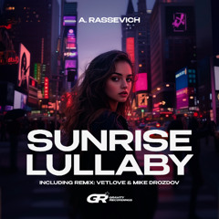 A. Rassevich - Sunrise Lullaby