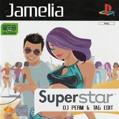 Superstar (DJ PERM AND TAG EDIT)