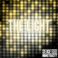 The Light Seige Monstracity Remix