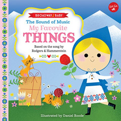 download KINDLE 📩 Broadway Baby: The Sound of Music, My Favorite Things: Based on th