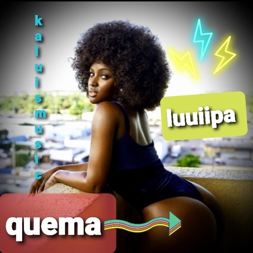 QUEMA_Luuii( prod.kaluismusic).mp3