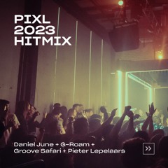 PIXL 2023 Hitmix | all the bangers from last year