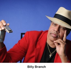 Blues Radio International February 26, 2024 0200 GMT Broadcast Feat. Billy Branch