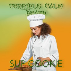 "Sup Cookie" (for sale) link in description