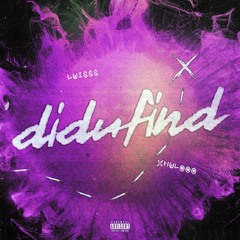 didufind feat. xhulooo (prod. maajins)