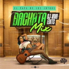 DjVivaEdit - Bachata Mix 05/21 (Memorial Power Mix)