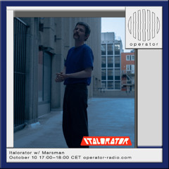 Italorator w/ Marsman - 10th October 2025