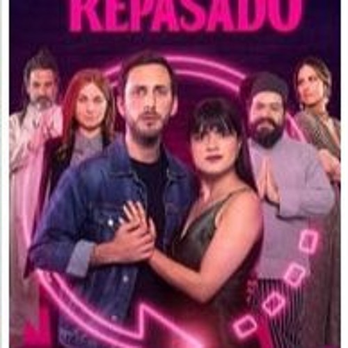 Ver⤳ Tequila Re-Pasado (2023) PELICULA COMPLETA en Español [184377TZ]