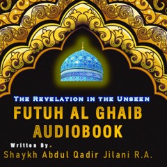 Futuh Al Ghaib  Complete Audiobook