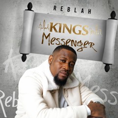 Reblah - Blessings Pour - Featuring R-Scar