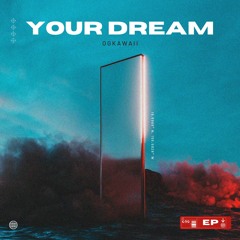 Your Dream