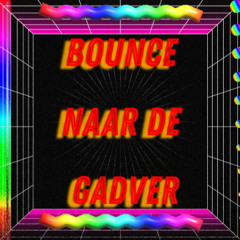 adver adver adver bounce naar de gadver