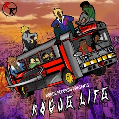 Rogue Life feat. Dxddy Mxck, Matt Gantos & Rogue