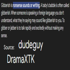 Gibberish Song ft. DramaXTK