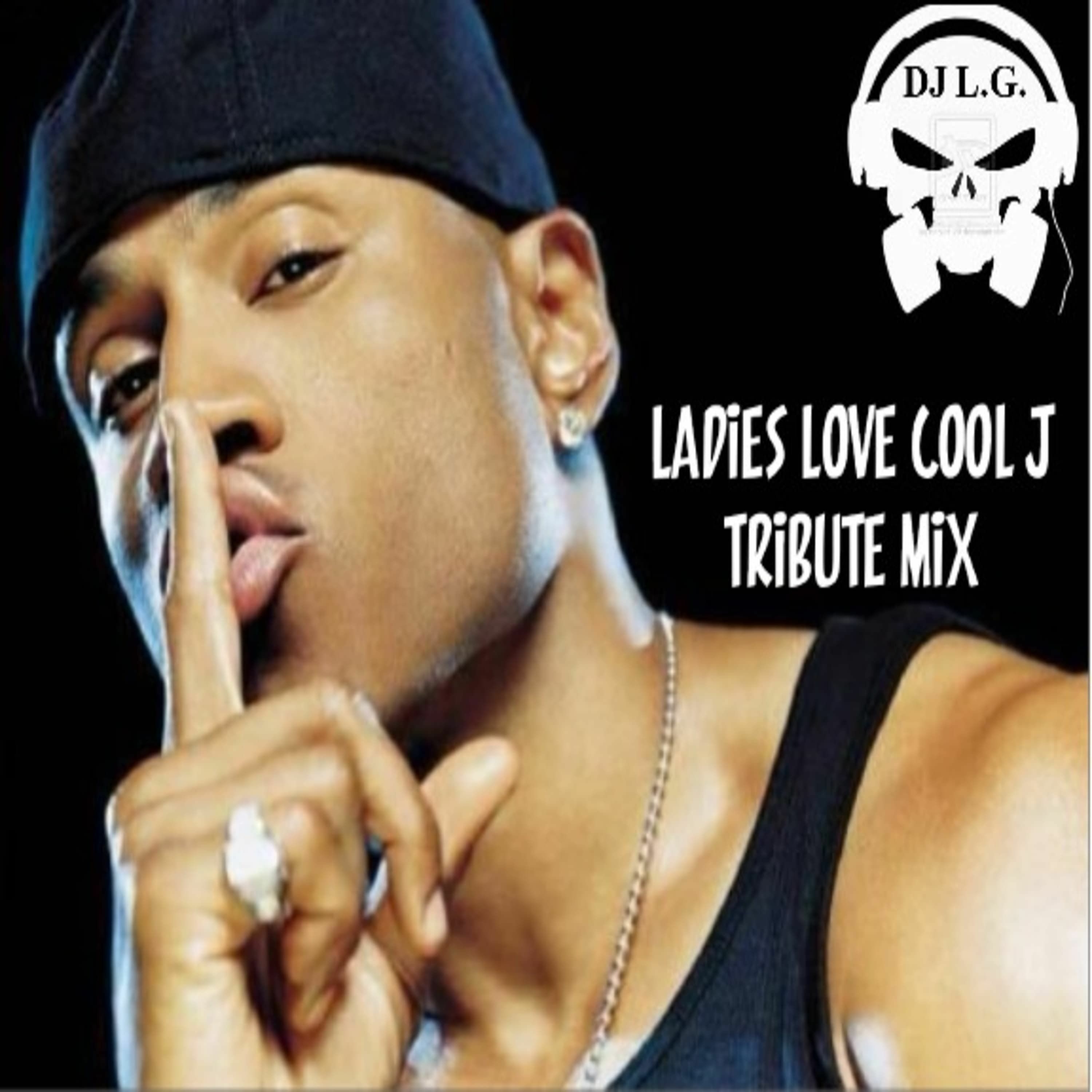 DJ L.G LADIES LOVE COOL J TRIBUTE MIX episode artwork