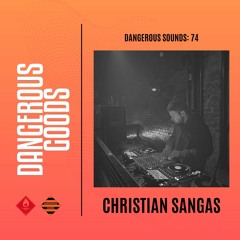 Dangerous Sounds  EP74 | Christian Sangas