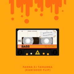 Panna Ki Tamanna (Kanishqh Flip) | Lata Mangeshkar | Kishore Kumar | Bollywood Trap Remix