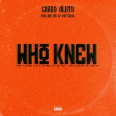 Who knew? [Prod By WestBrook]