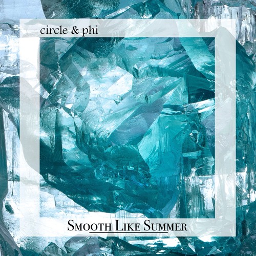 Smooth Like Summer
