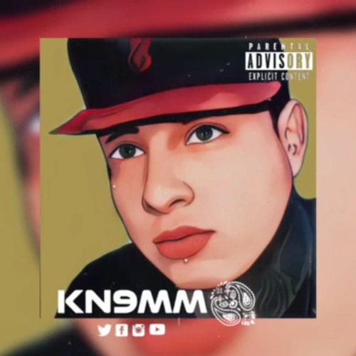 No Va Aser Lo Mismo KN9MM raptrap salvadoreño 2021.mp3