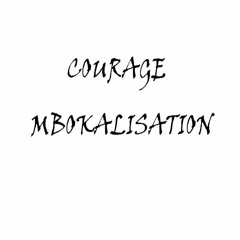 Mbokalisation Instrumental 2023 - Courage