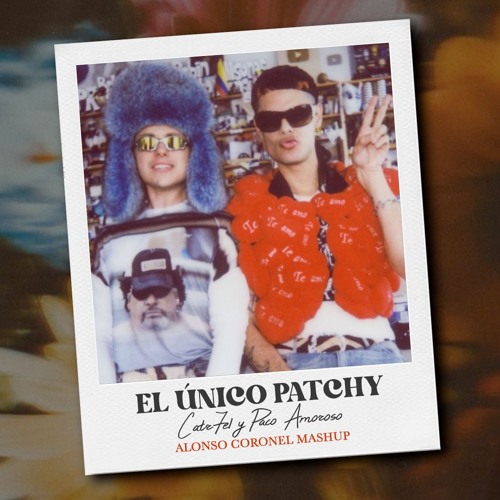 Catr7el, Paco Amoroso X Stadiumx, Muzzaik - El Unico Patchy (Alonso Coronel Mashup) Short