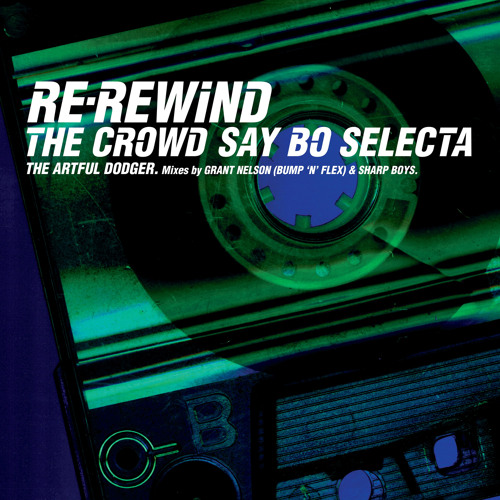 Re-Rewind (The Crowd Say Bo Selecta) (feat. Craig David) (Radio Edit)