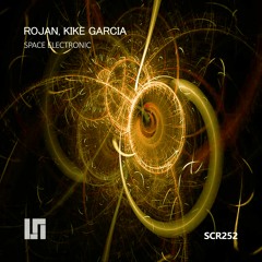 Rojan, Kike Garcia - Space Electronic (Original Mix)