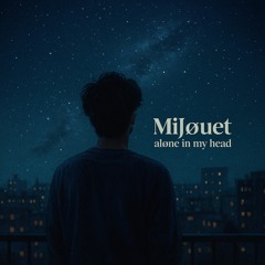 Alone in my head