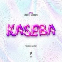 Kaseba [Prod SaintKeys]