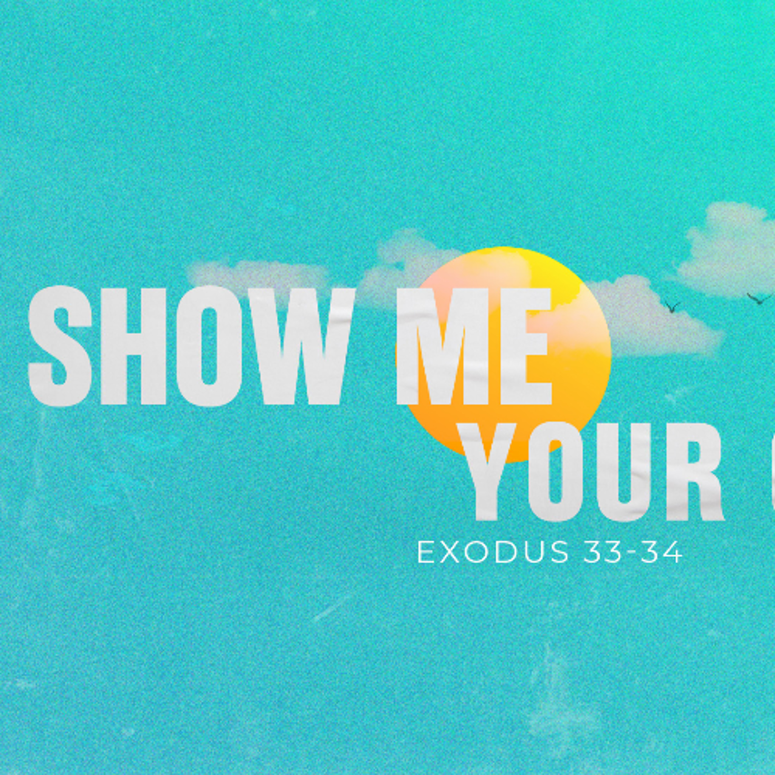 Show Me Your Glory episode artwork