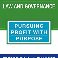 READ EBOOK 📝 Benefit Corporation Law and Governance: Pursuing Profit with Purpose by