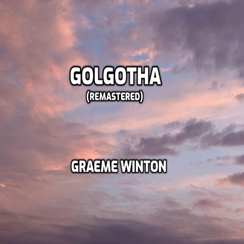 Golgotha (Remastered)