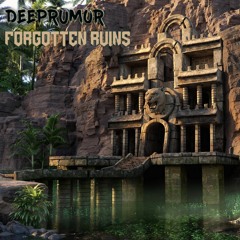 DeepRumor - Forgotten Ruins (CLIP)