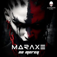 MarAxe - No Mercy (Preview)