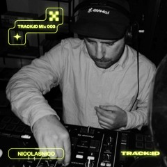 Track:ID Mix #03 - NicolasNico