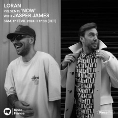 LORAN presents 'NOW' with Jasper James - 17 Février 2024