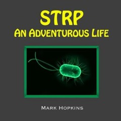 ebook read [pdf] ⚡ STRP - An Adventurous Life     Paperback – Large Print, February 10, 2024 [PDF]