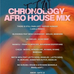 TJW CHRONOLOGY AFROHOUSE MIX