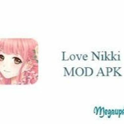 Stream How to Install Love Nikki Dress Up Queen Mod Apk and Unlock All Stream How to Install Love Nikki Dress Up Queen Mod Apk and Unlock All