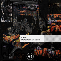 NNAU - PALABRAS DE UN MONJE (SNIPPETS)