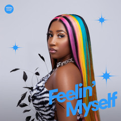 Feelin' Myself